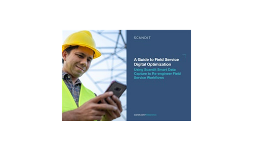 Una guía para la optimización digital del servicio de campo utilizando Scandit Smart Data Capture to Re -ingineer Field Service Flows de trabajo