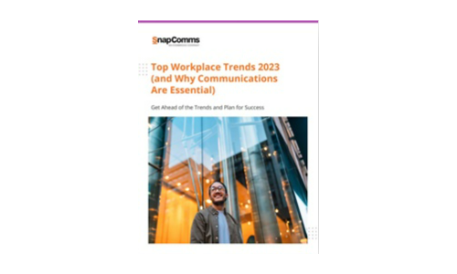 Las principales tendencias del lugar de trabajo 2023 (y por qué las comunicaciones son esenciales)